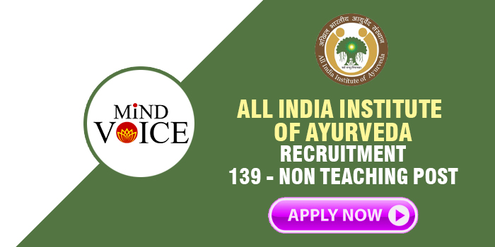 AIIA Recruitment – 139 Non Teaching Post, APPLY NOW - mindvoice