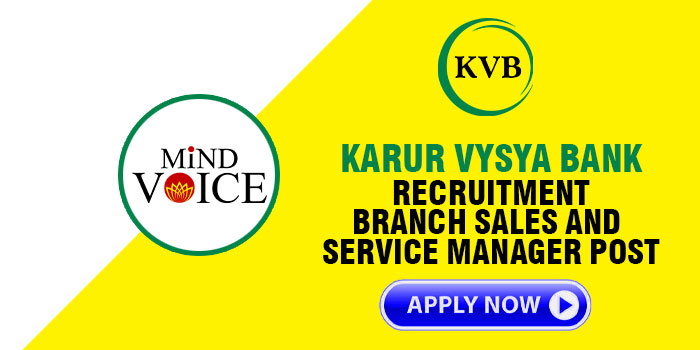 Karur Vysya Bank Recruitment – Branch Sales and Service Manager Post – APPLY NOW – Last Date: 15.09.2024