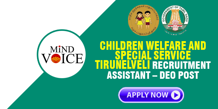 Tirunelveli DCPU Recruitment: Assistant – DEO Post – APPLY NOW! Last Date: 18.09.2024