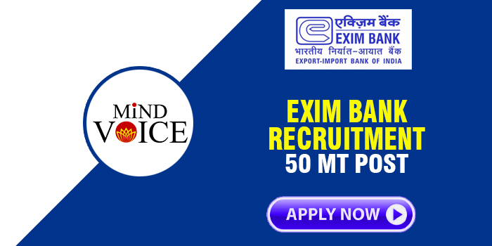 Exim Bank Recruitment: 50 MT Post – APPLY NOW! Last Date: 07.10.2024